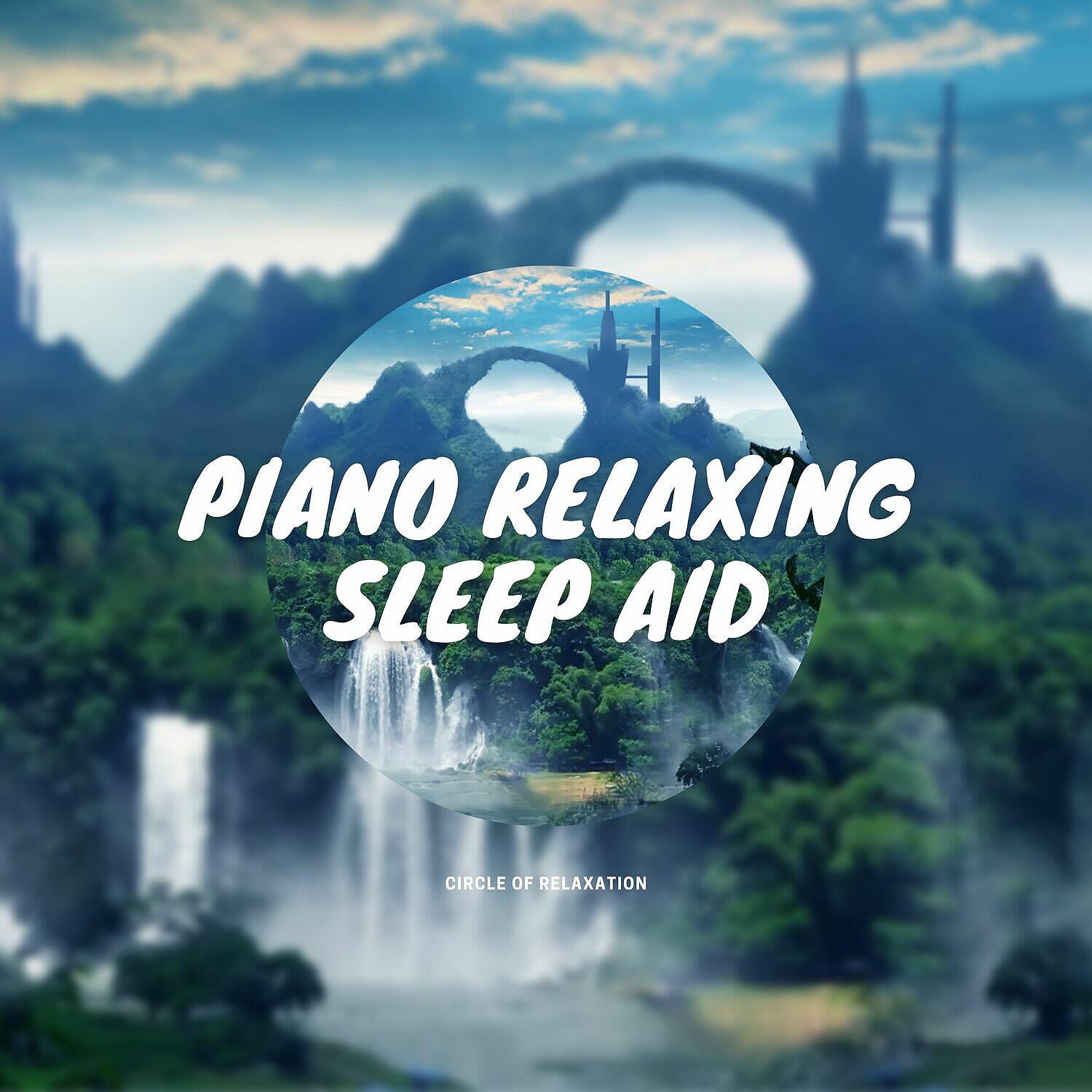 Релиз Piano Relaxing Sleep Aid