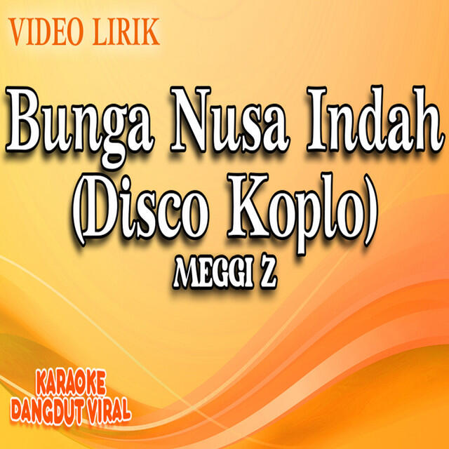 Релиз Bunga Nusa Indah (Disco Koplo)