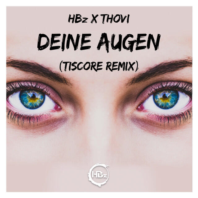 Релиз Deine Augen (Tiscore Remix)