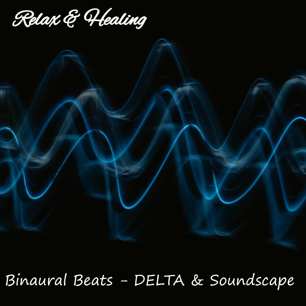 Релиз Binaural Beats - Delta & Soundscape