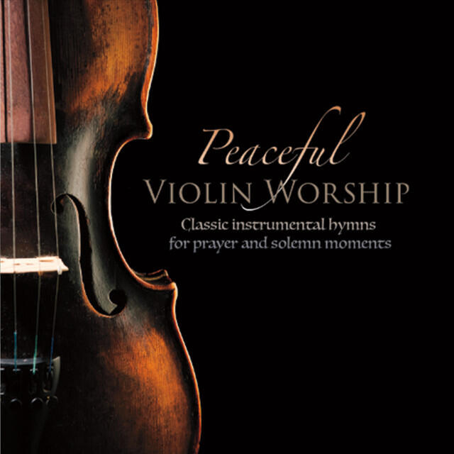 Релиз Peaceful Violin Worship