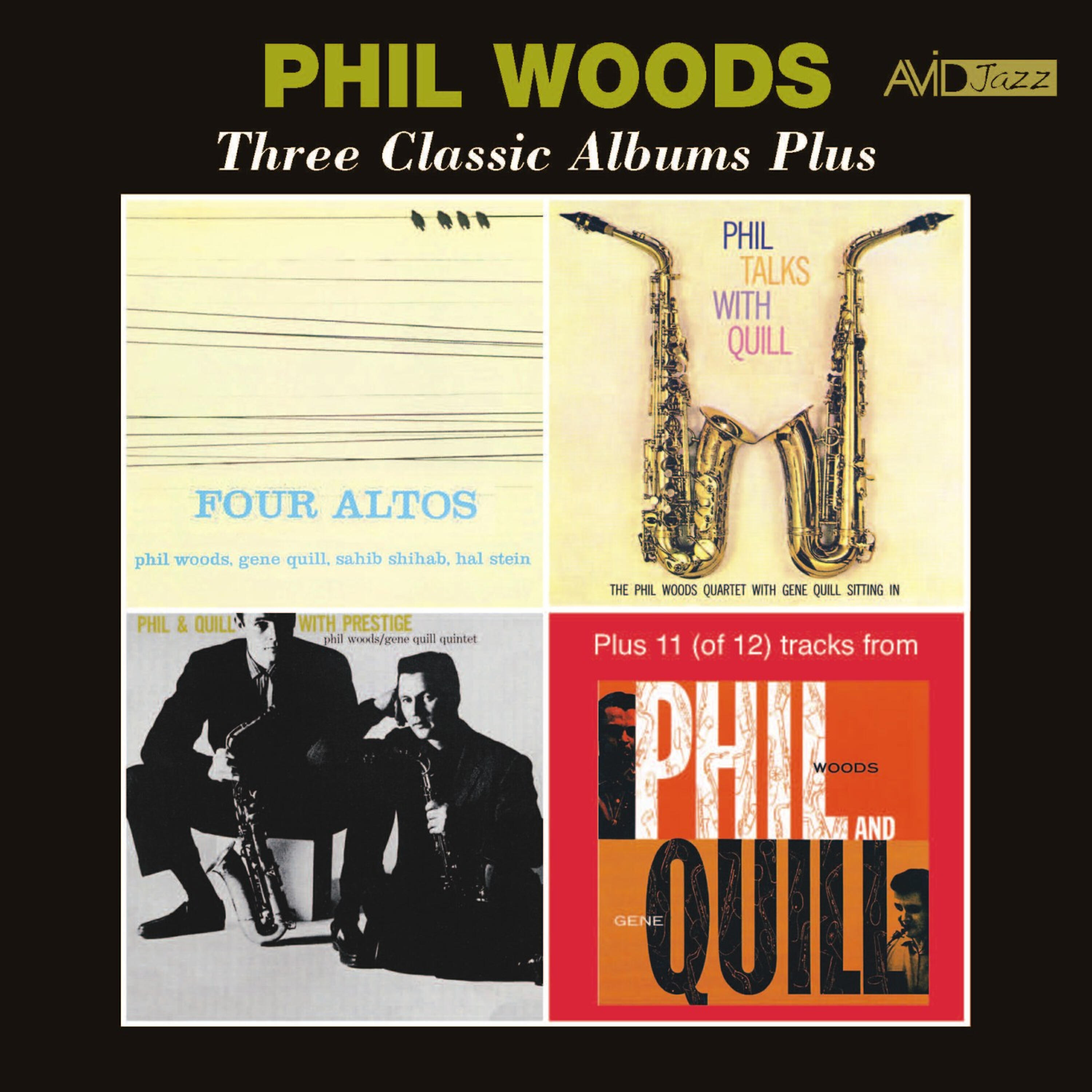 Постер альбома Three Classic Albums Plus (Four Altos / Phil Talks with Quill / Phil & Quill with Prestige) [Remastered]