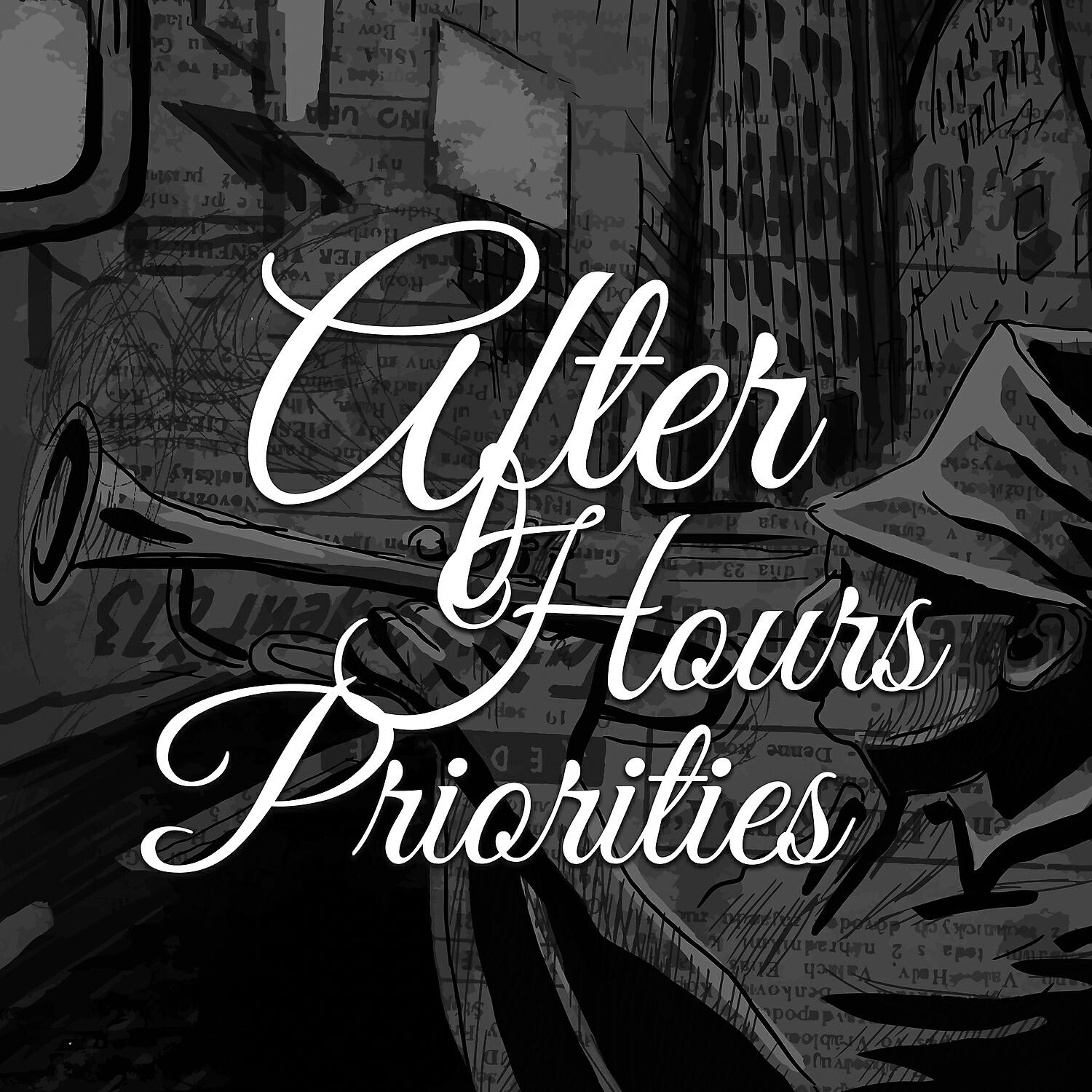 Релиз After Hours Priorities: Cool Down Jazz, Dixieland & Bebop Active Relaxation