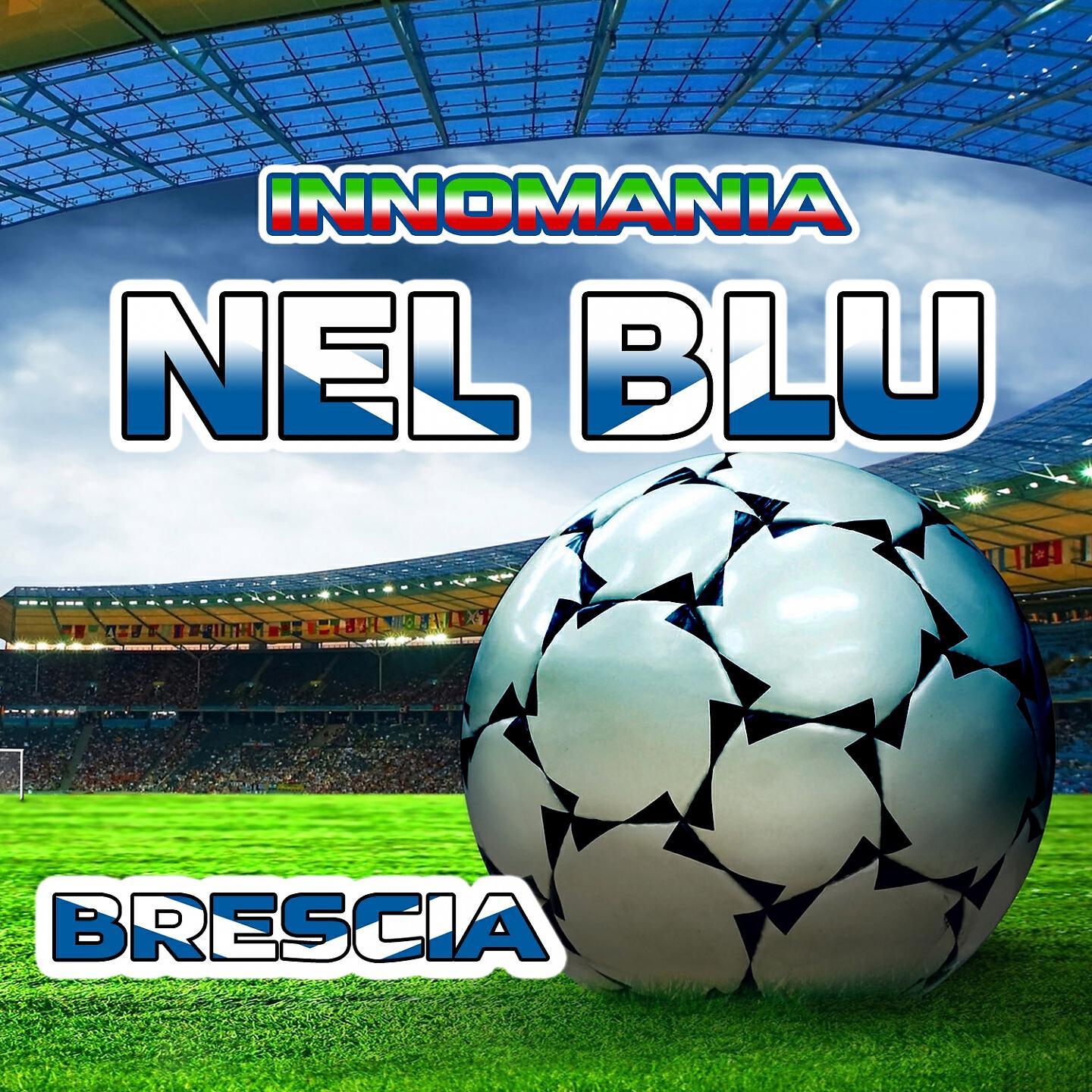 Релиз Nel blu - inno Brescia