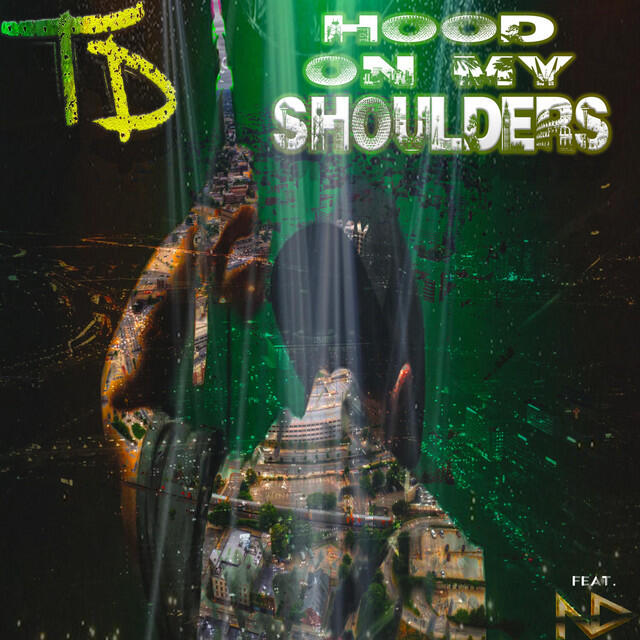 Релиз Hood on My Shoulders