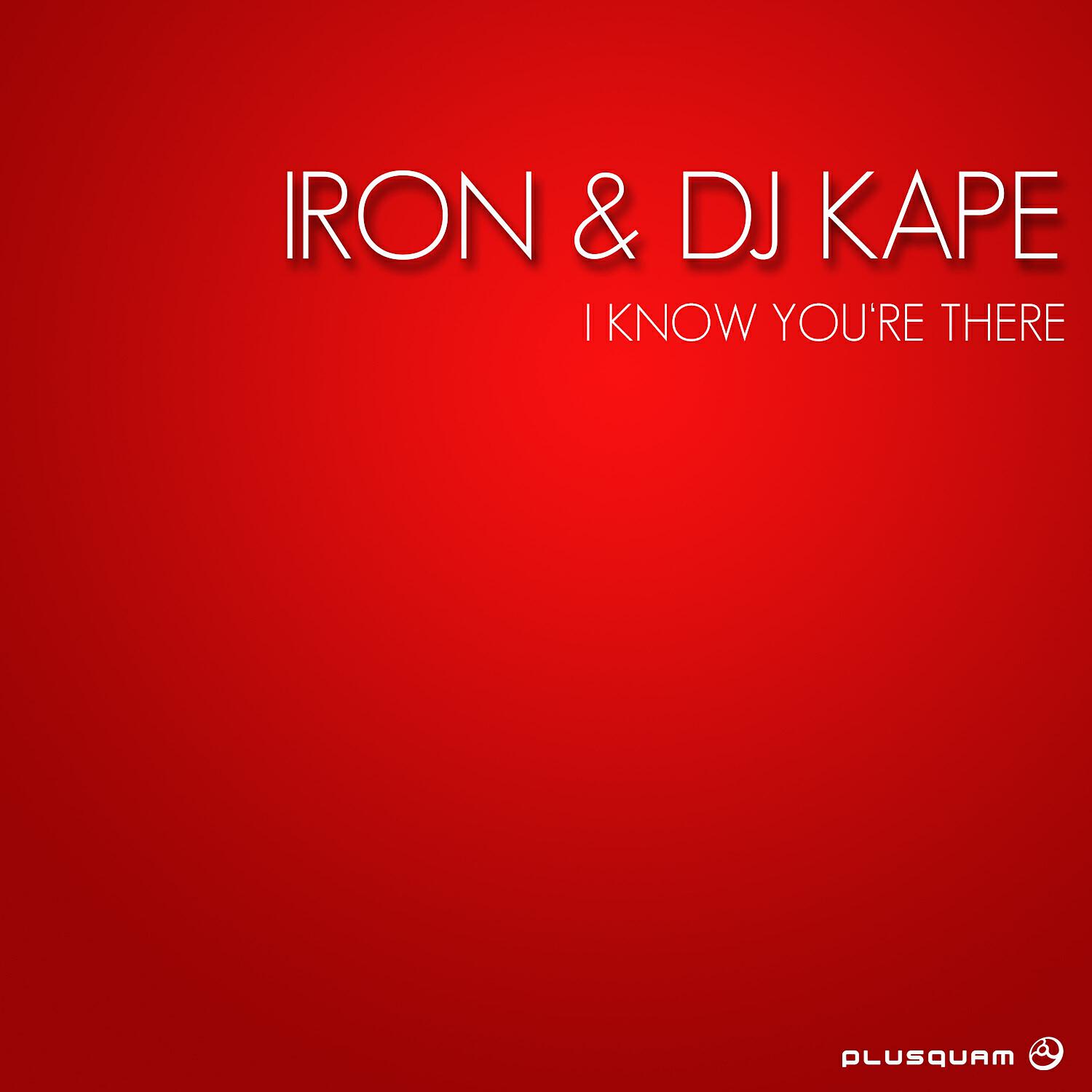 Релиз I Know You're There