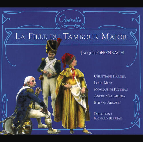 Релиз Offenbach: La Fille Du Tambour-Major