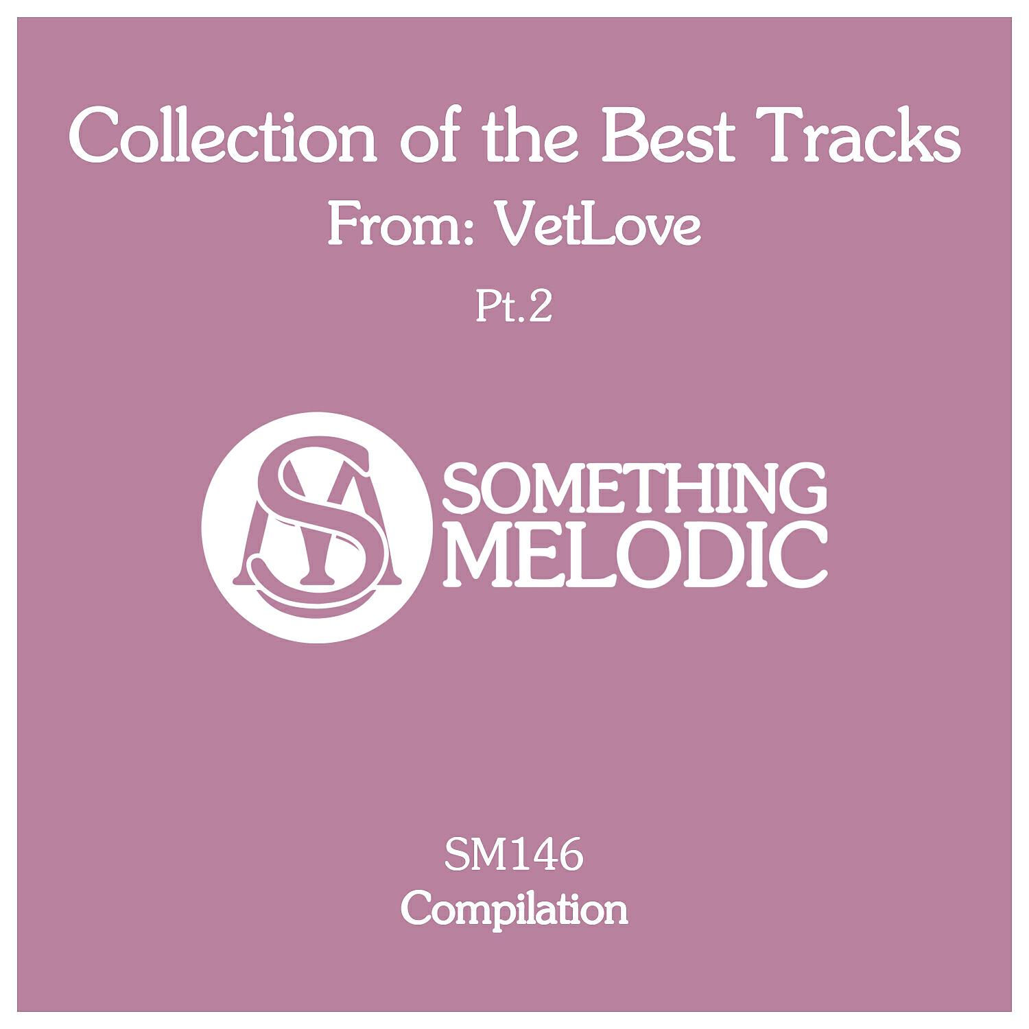 Релиз Collection of the Best Tracks From: Vetlove, Pt. 2