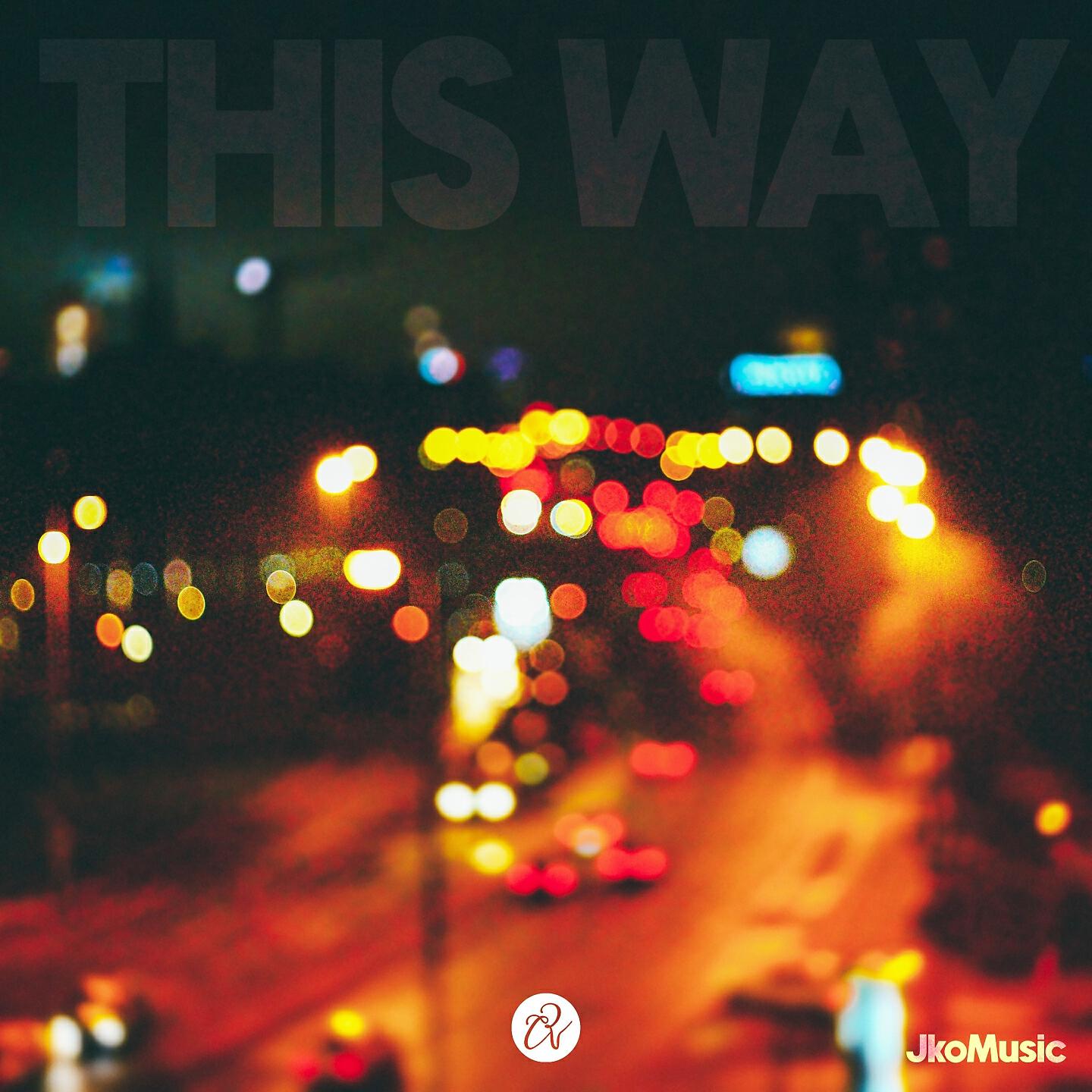 Релиз This Way