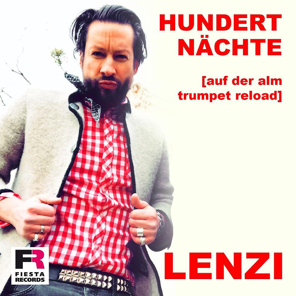 Релиз Hundert Nächte (Auf der Alm Trumpet Reload)
