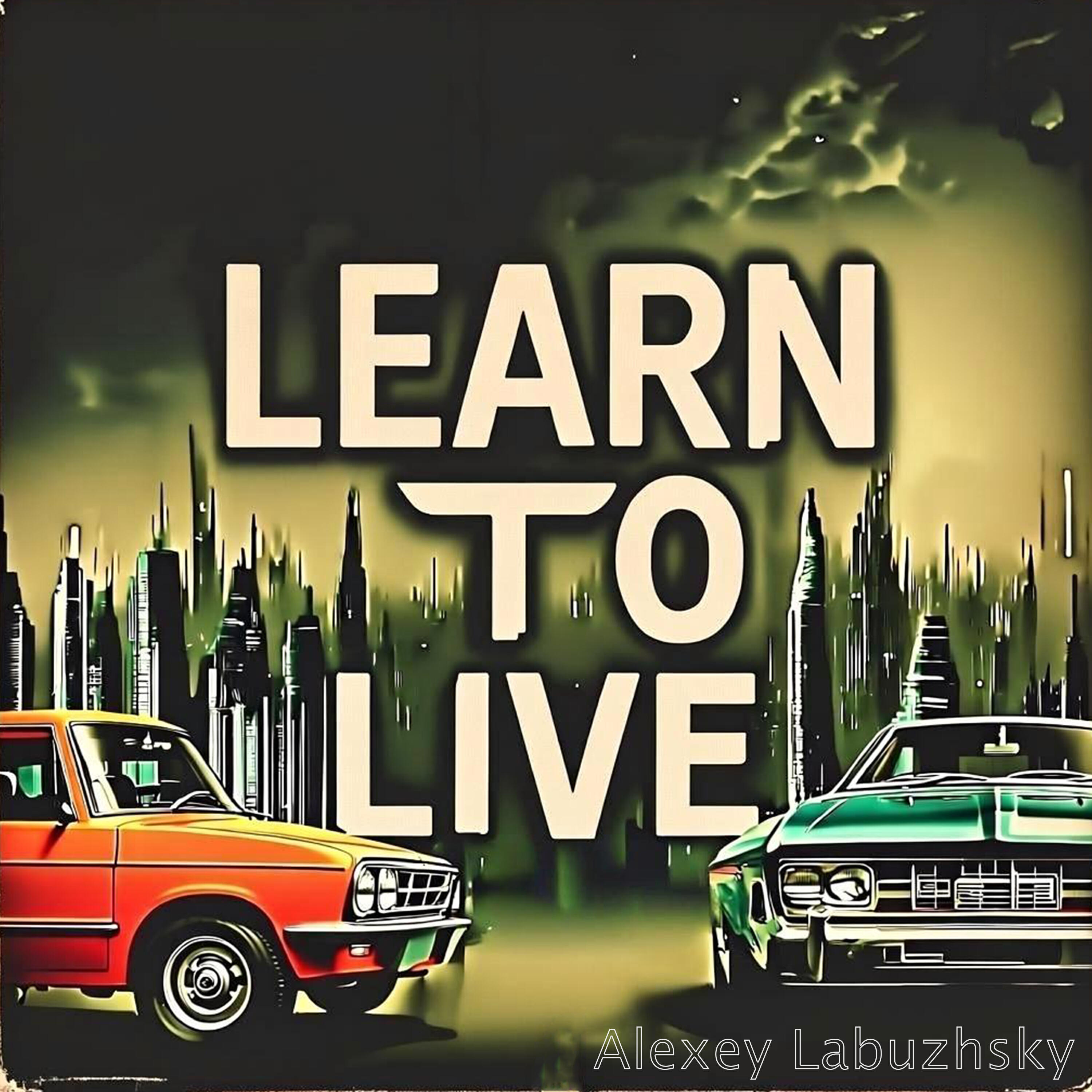 Релиз Learn To Live