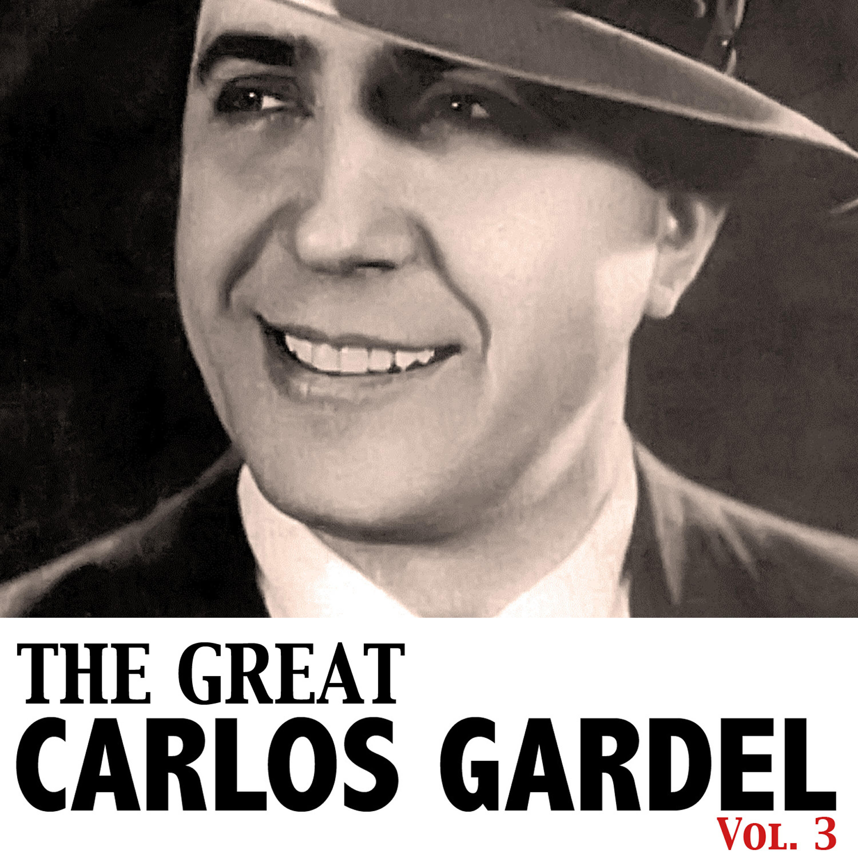 Релиз The Great Carlos Gardel, Vol. 3