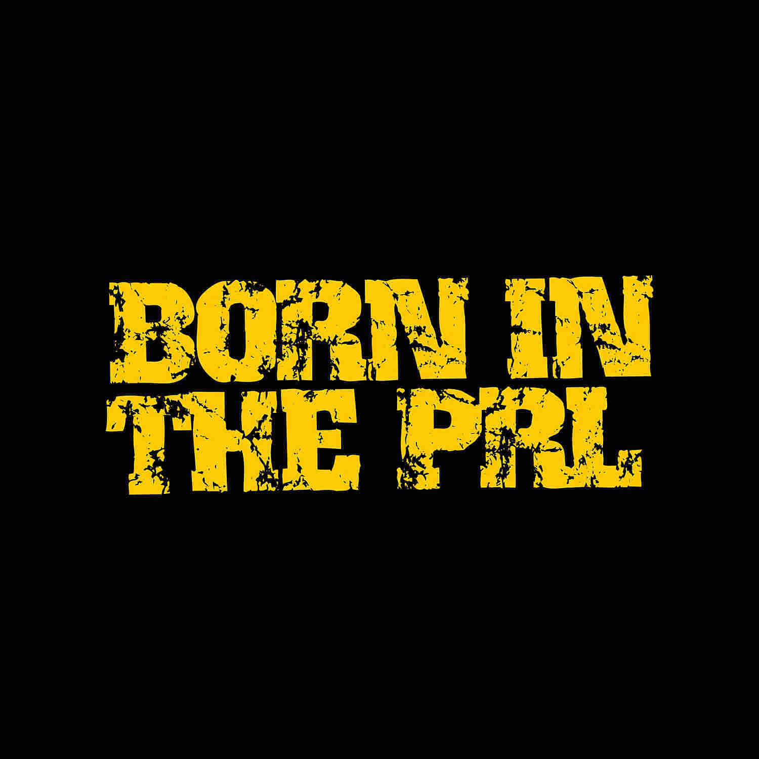 Born in the PRL