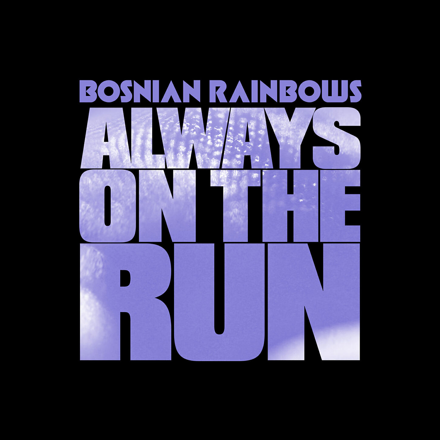 Релиз Always on the Run