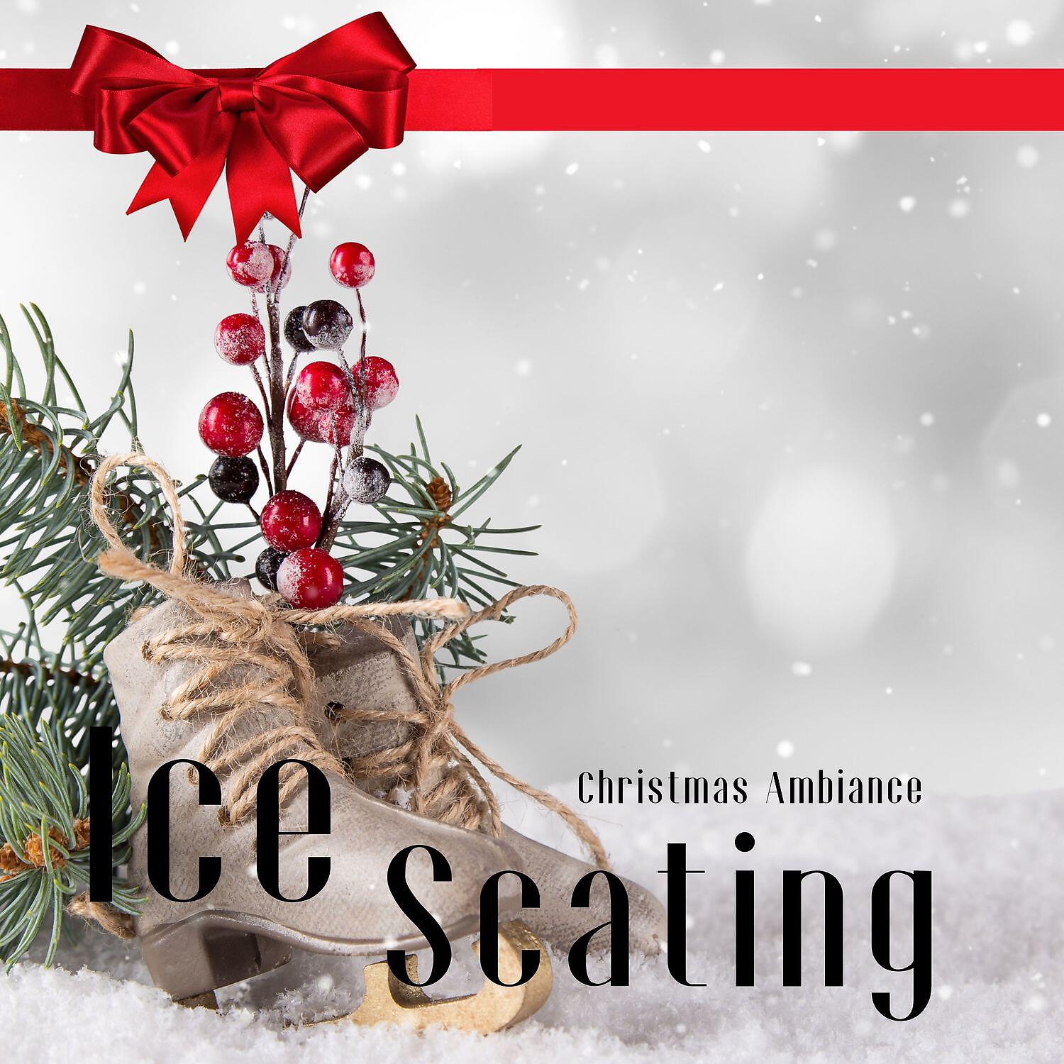 Релиз Christmas Ice Scating - Christmas Ambiance