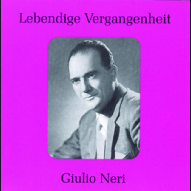 Релиз Lebendige Vergangenheit - Giulio Neri