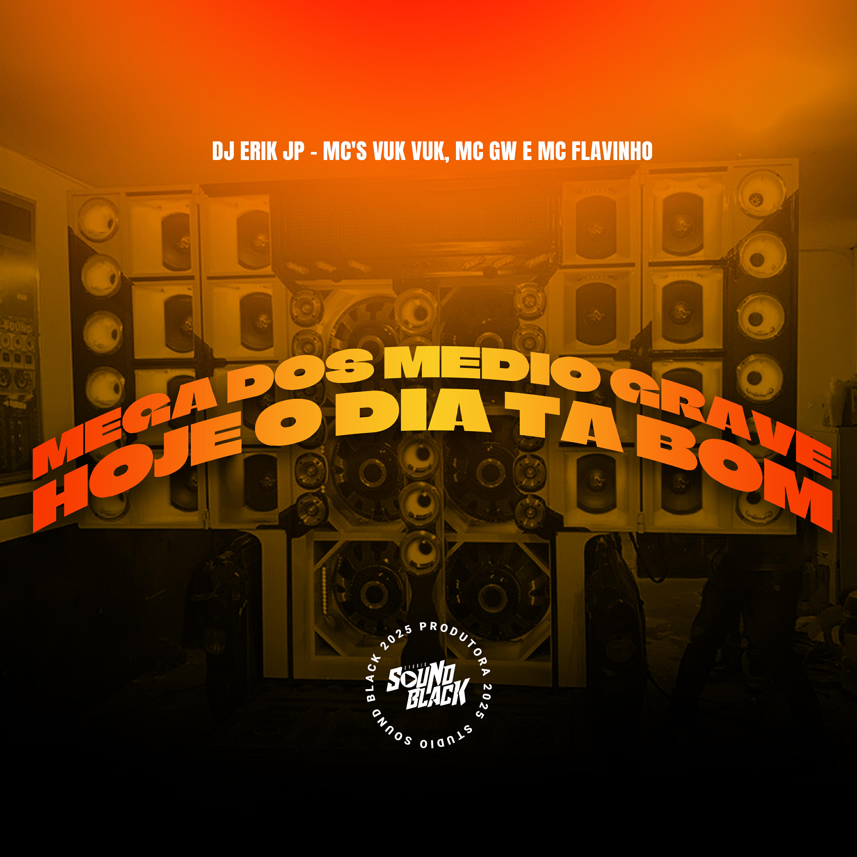 Релиз Mega do Medio Grave - Hoje o Dia Ta Bom