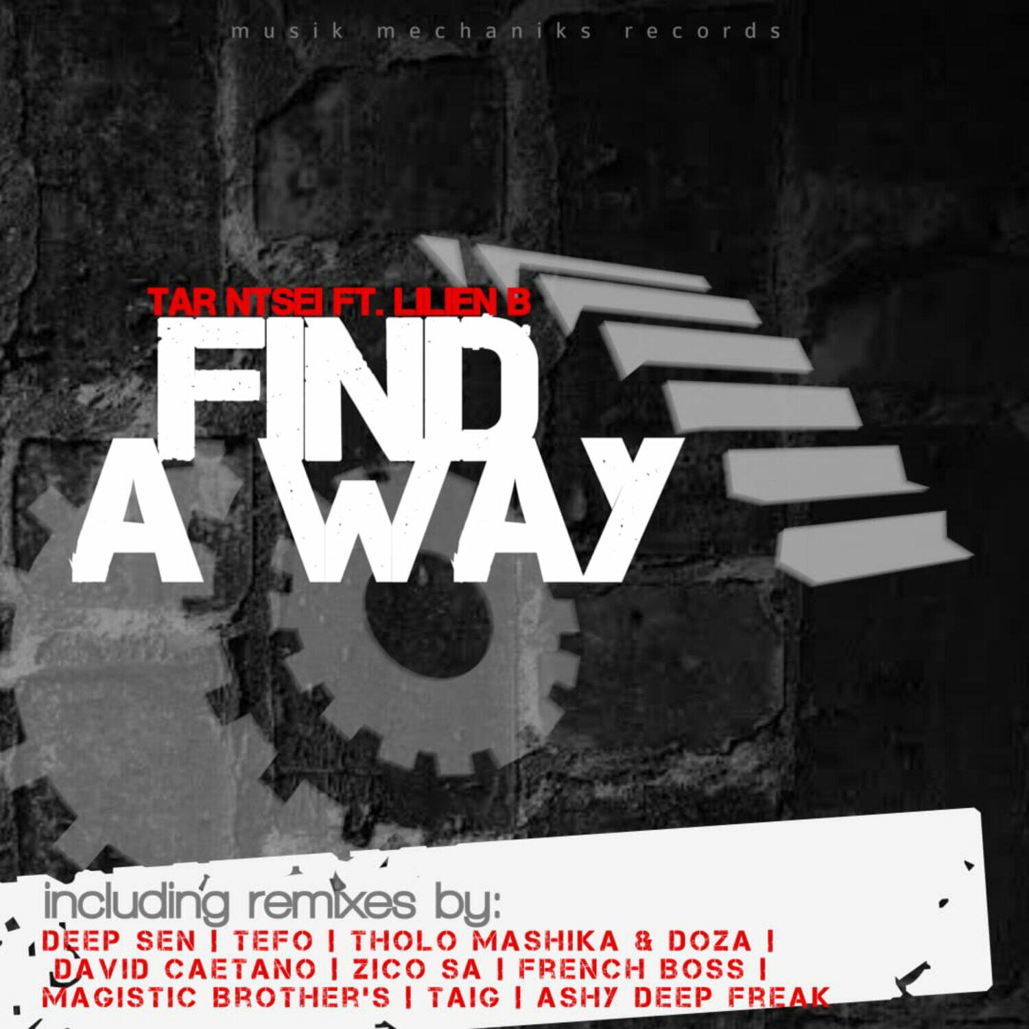 Релиз Find A Way (Incl. Remixes)