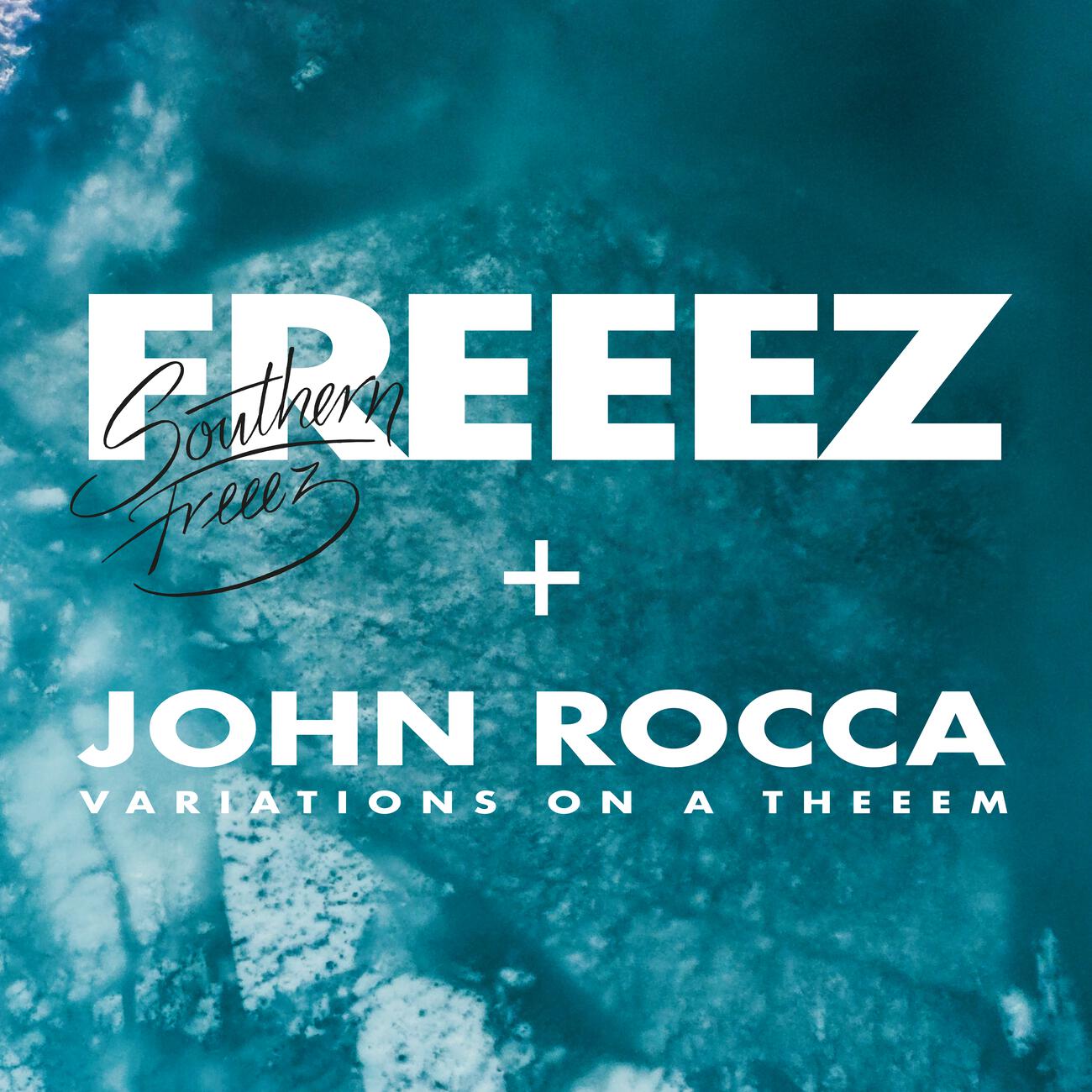 Релиз Southern Freeez / Variations on a Theeem