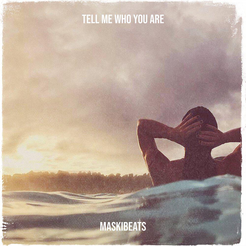 Релиз Tell Me Who You Are