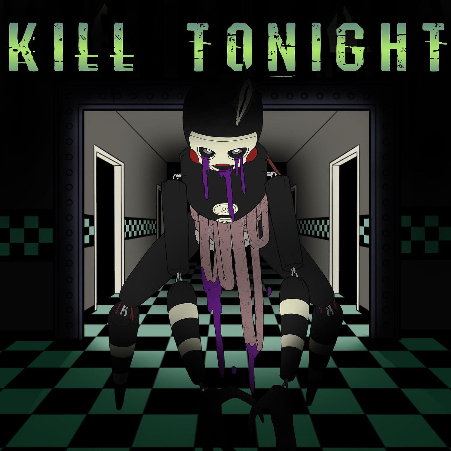Релиз Kill Tonight