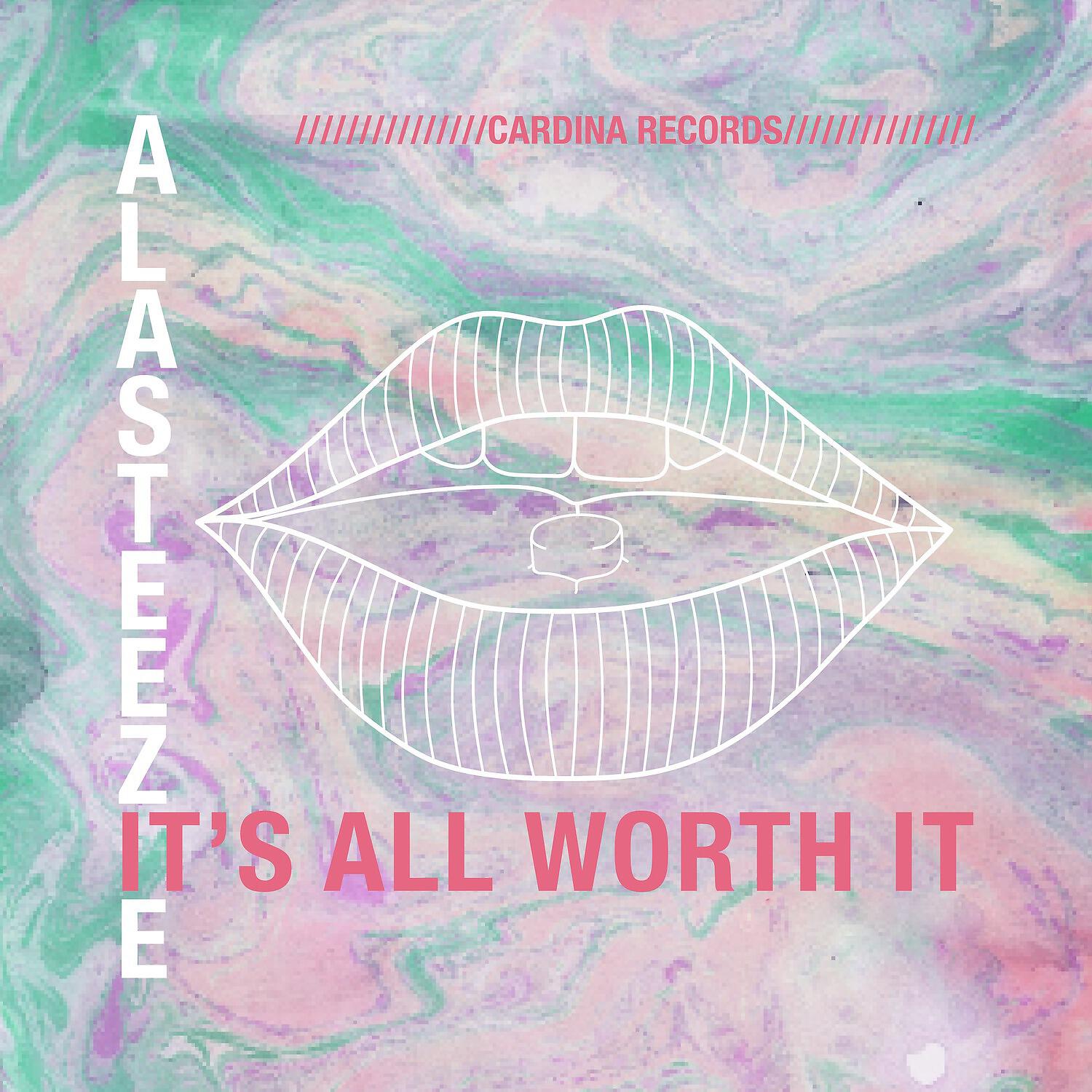 Релиз It's All Worth It