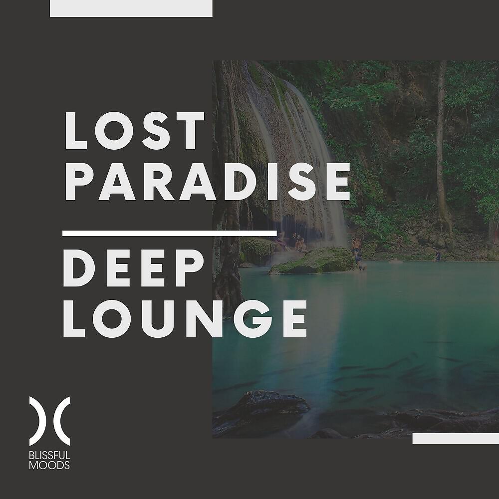 Релиз Lost Paradise: Deep Lounge