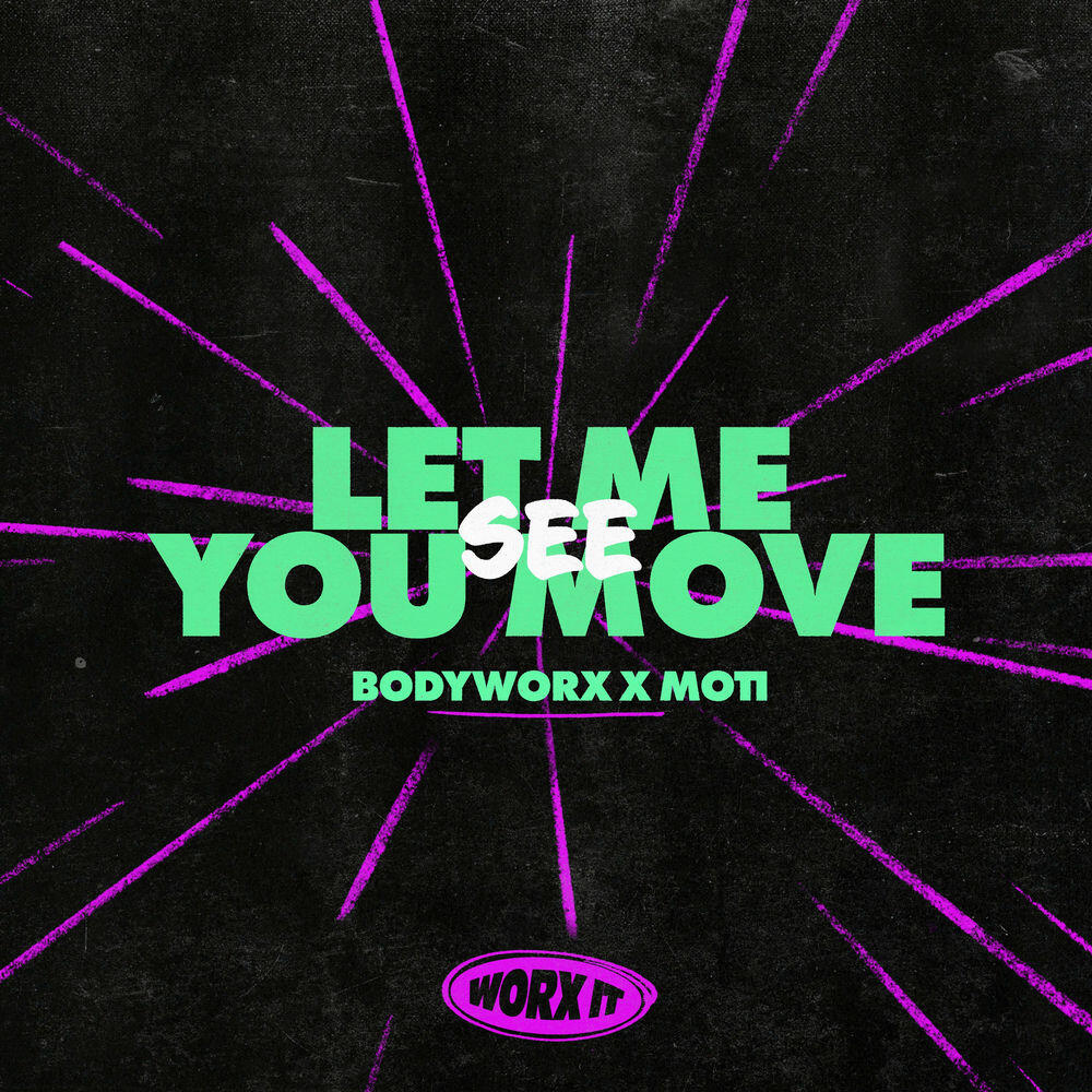 Релиз Let Me See You Move