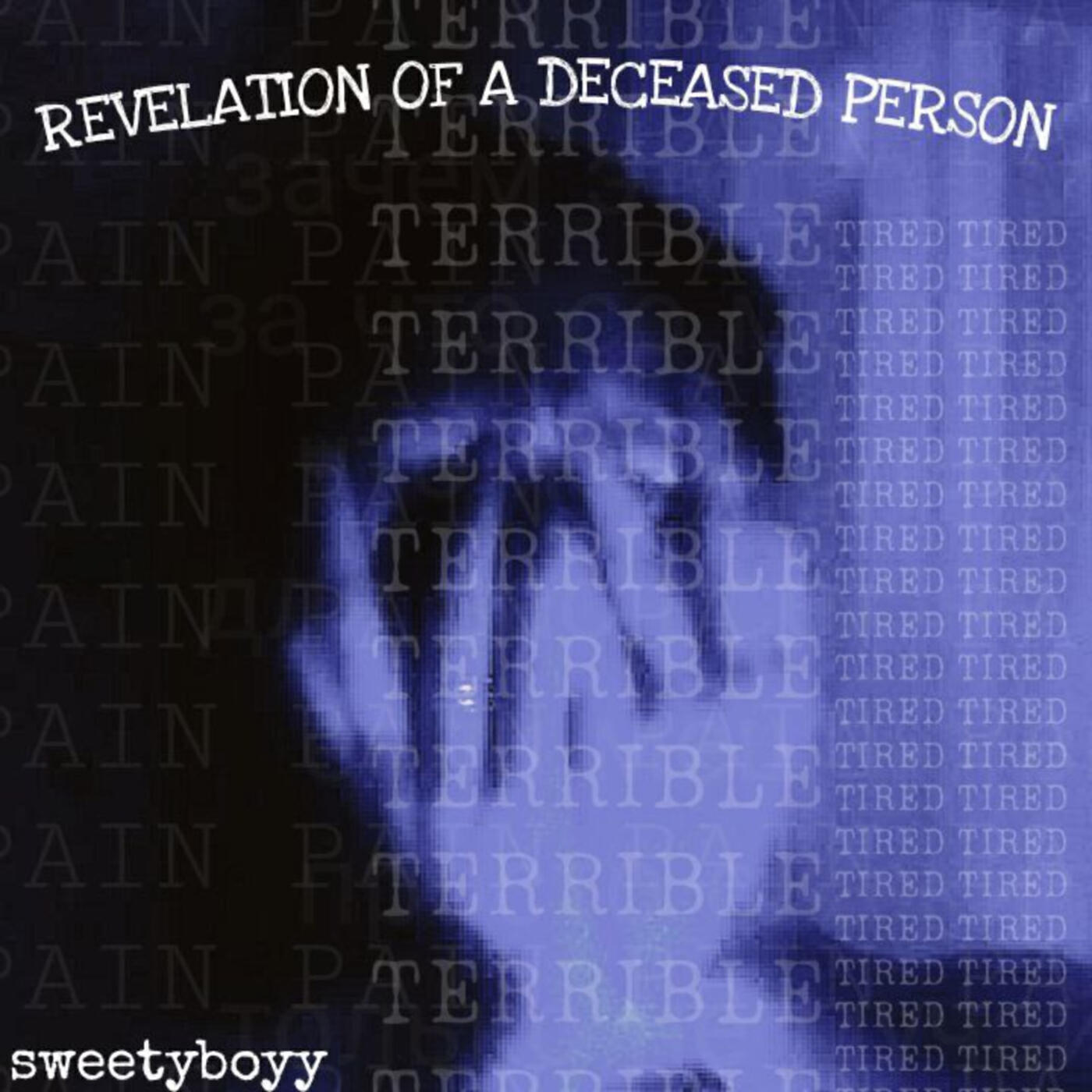 Релиз REVELATION OF A DECEASED PERSON