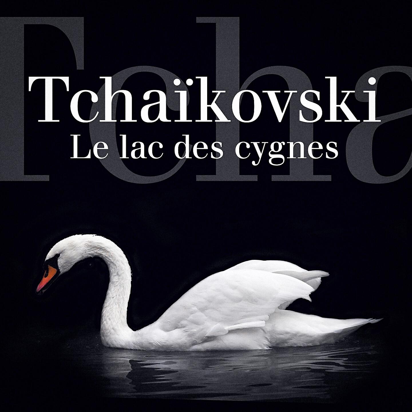 Релиз Tchaïkovski : Le Lac des cygnes