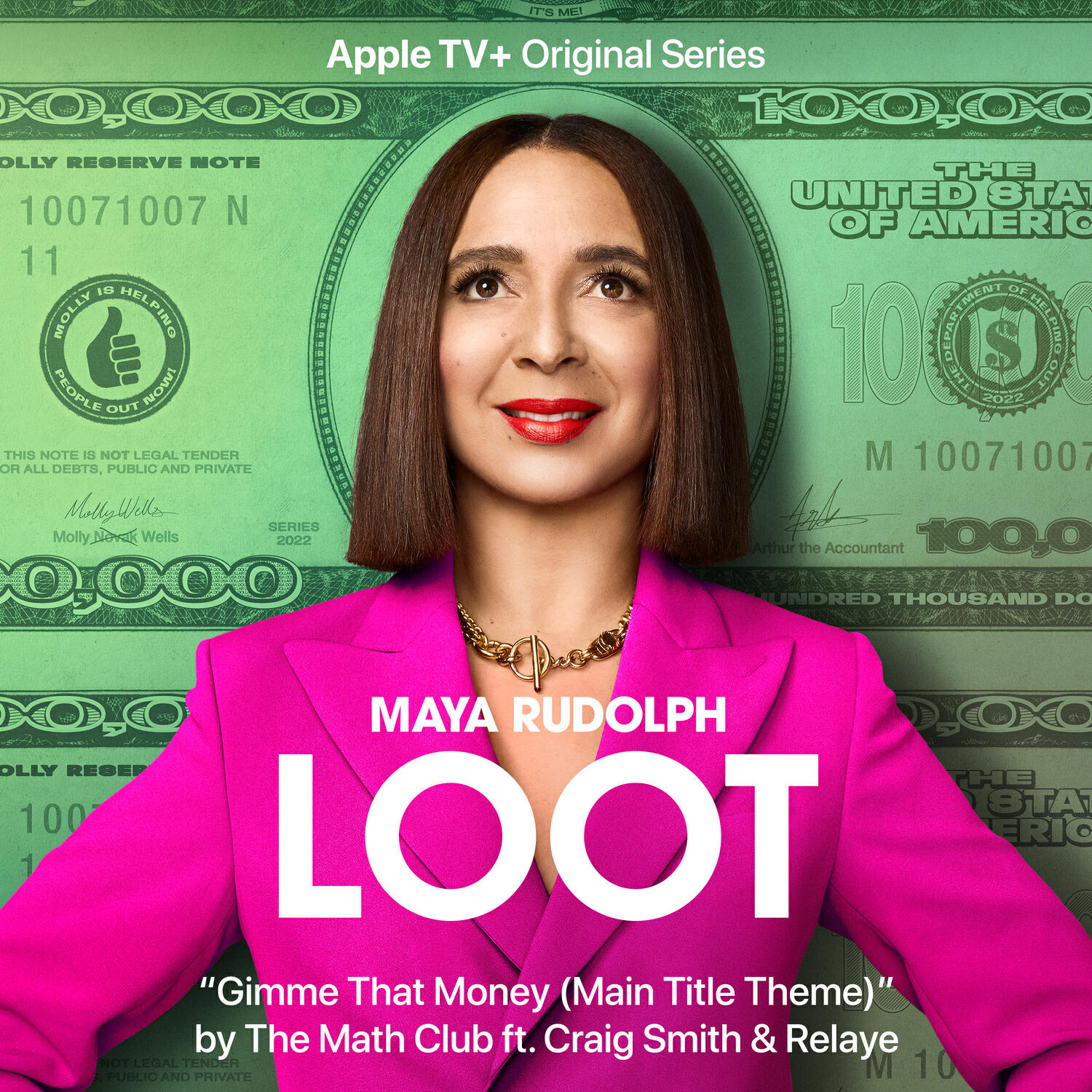 Релиз Gimme That Money (Main Title Theme) [Single from the Apple TV+ Original Series "Loot"]