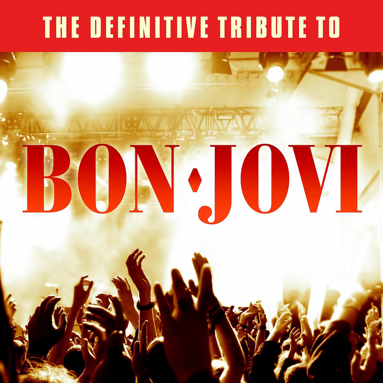 Релиз The Definitive Tribute to Bon Jovi