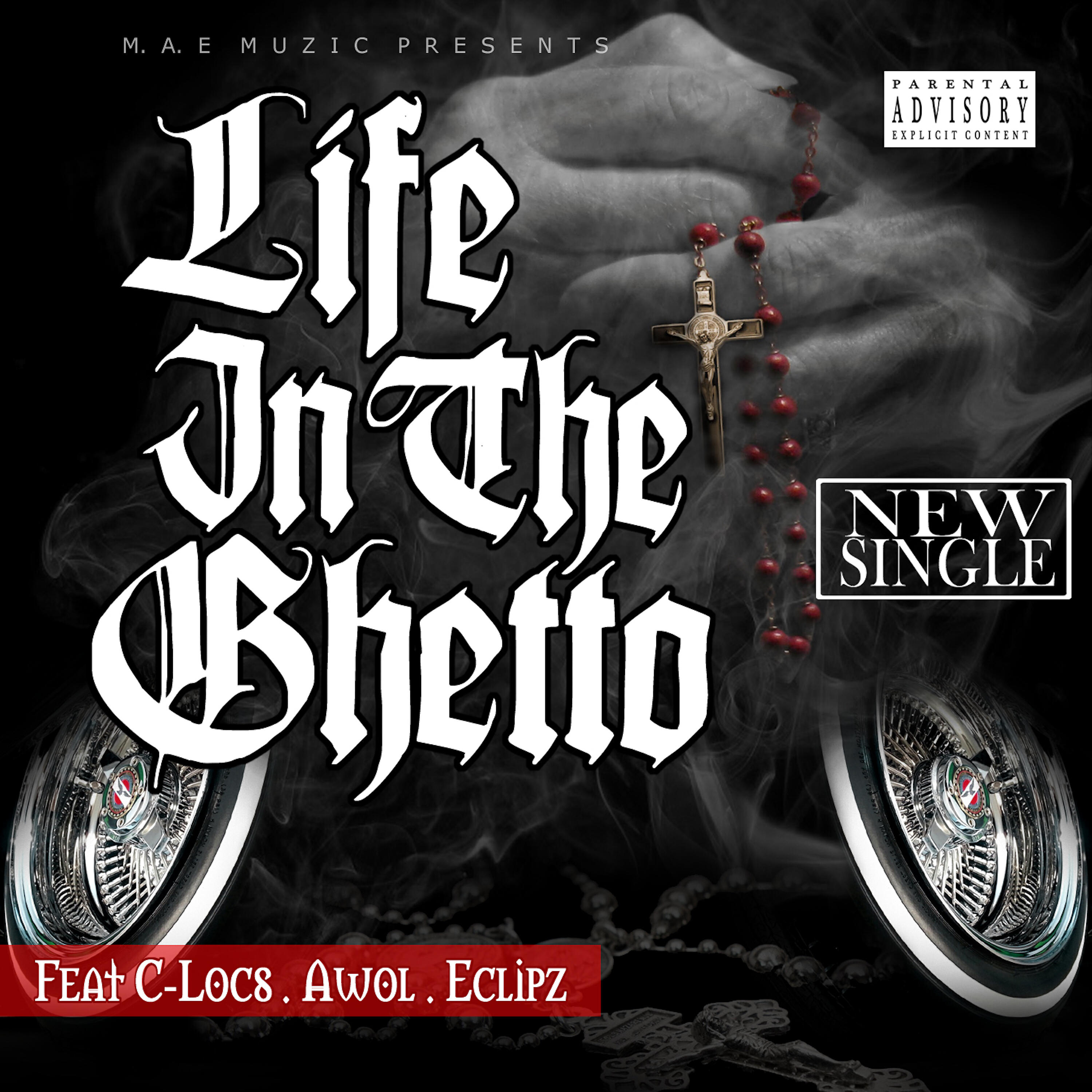Релиз Life in the Ghetto