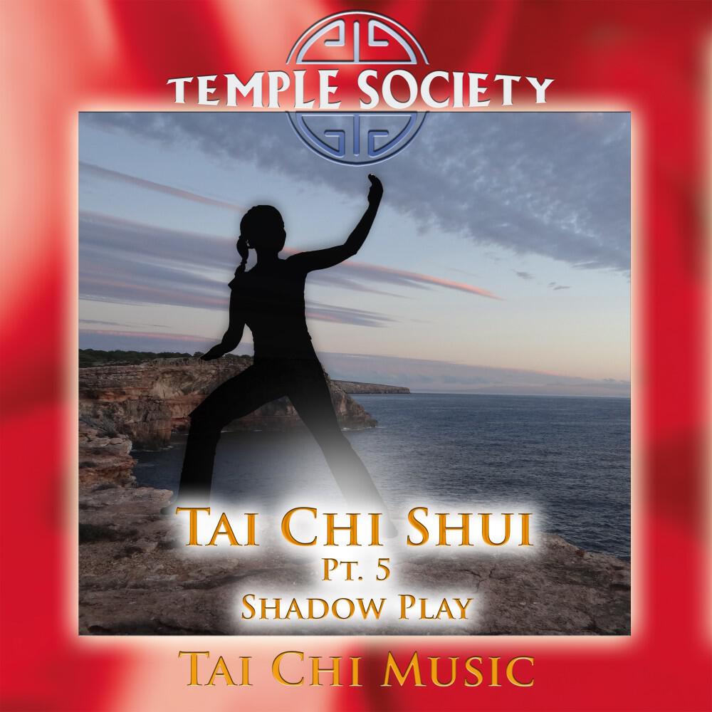 Релиз Tai Chi Shui, Pt. 5 - Shadow Play (Tai Chi Version)