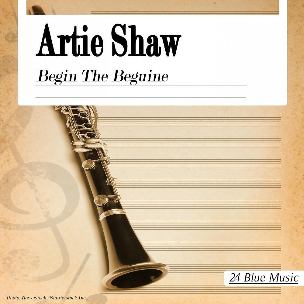 Релиз Artie Shaw: Begin the Beguine
