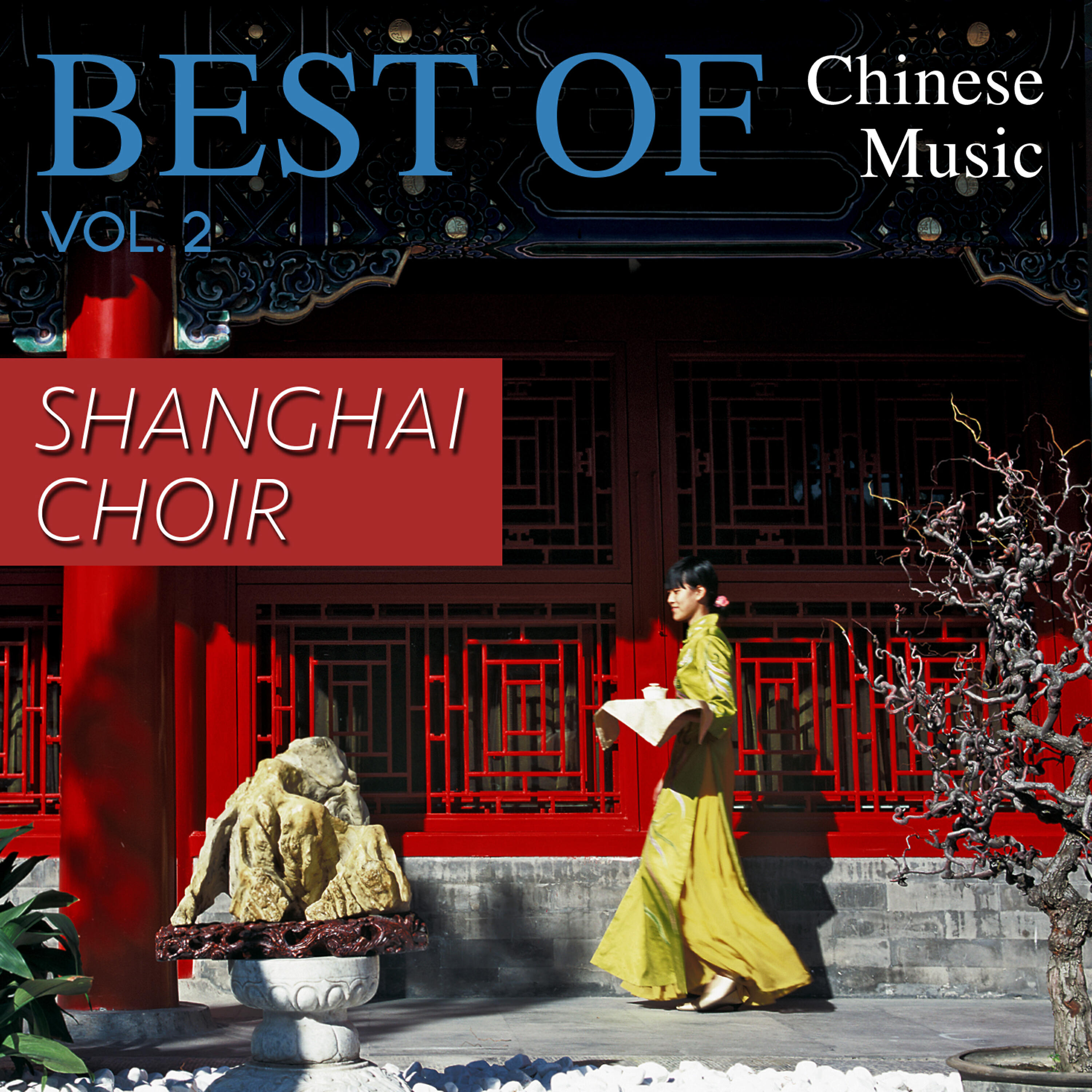 Релиз Best of Chinese Music Shanghai Choir