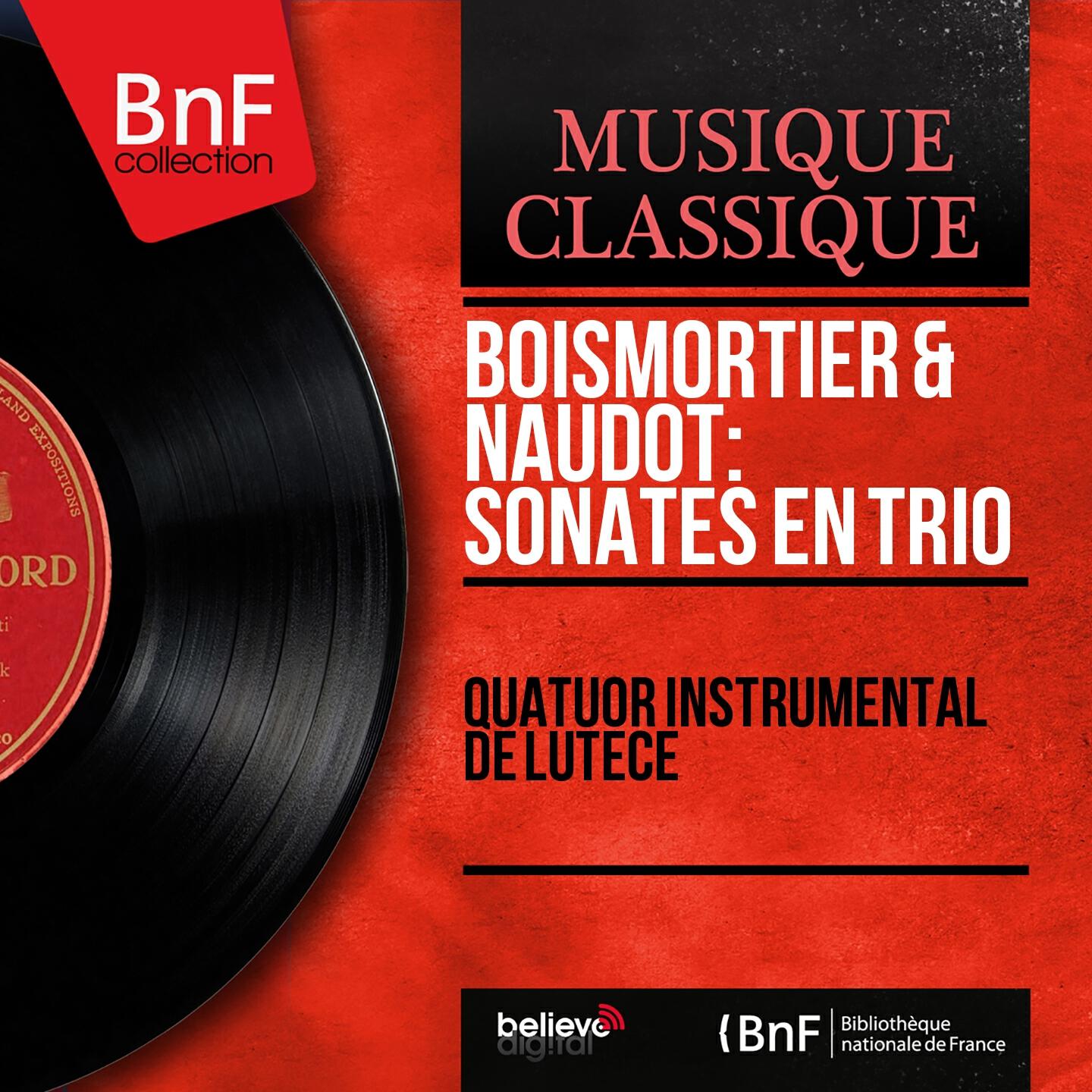 Релиз Boismortier & Naudot: Sonates en trio (Mono Version)