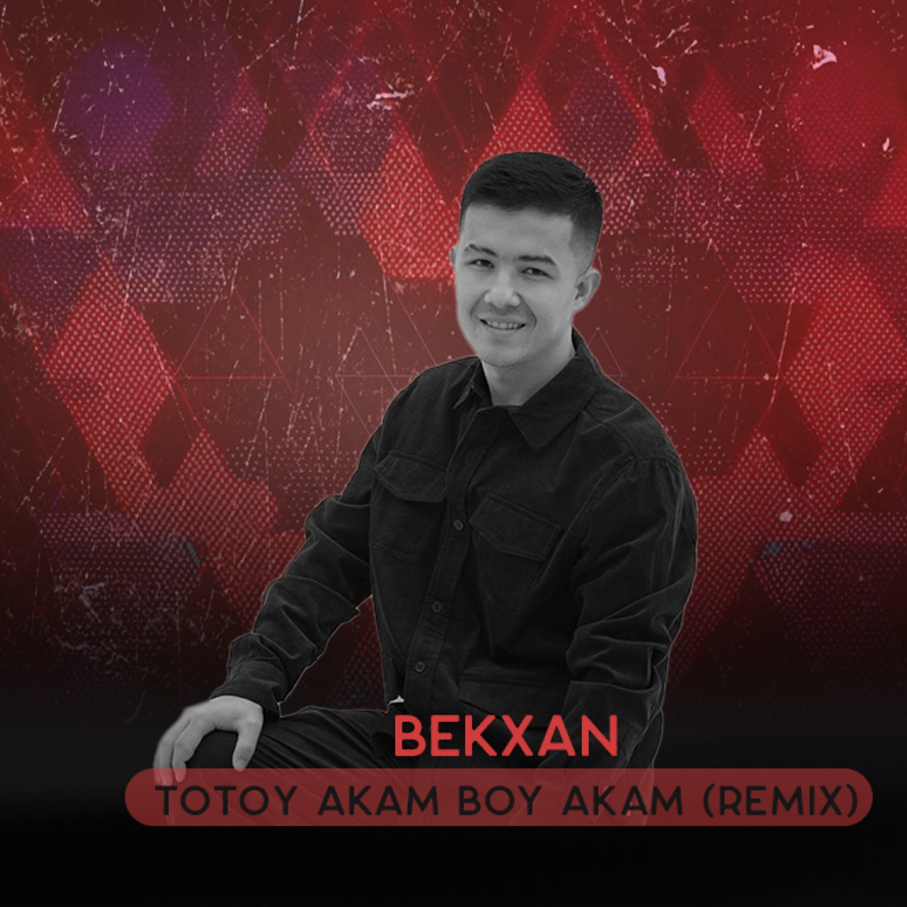 Релиз Totoy Akam Boy Akam (Remix)