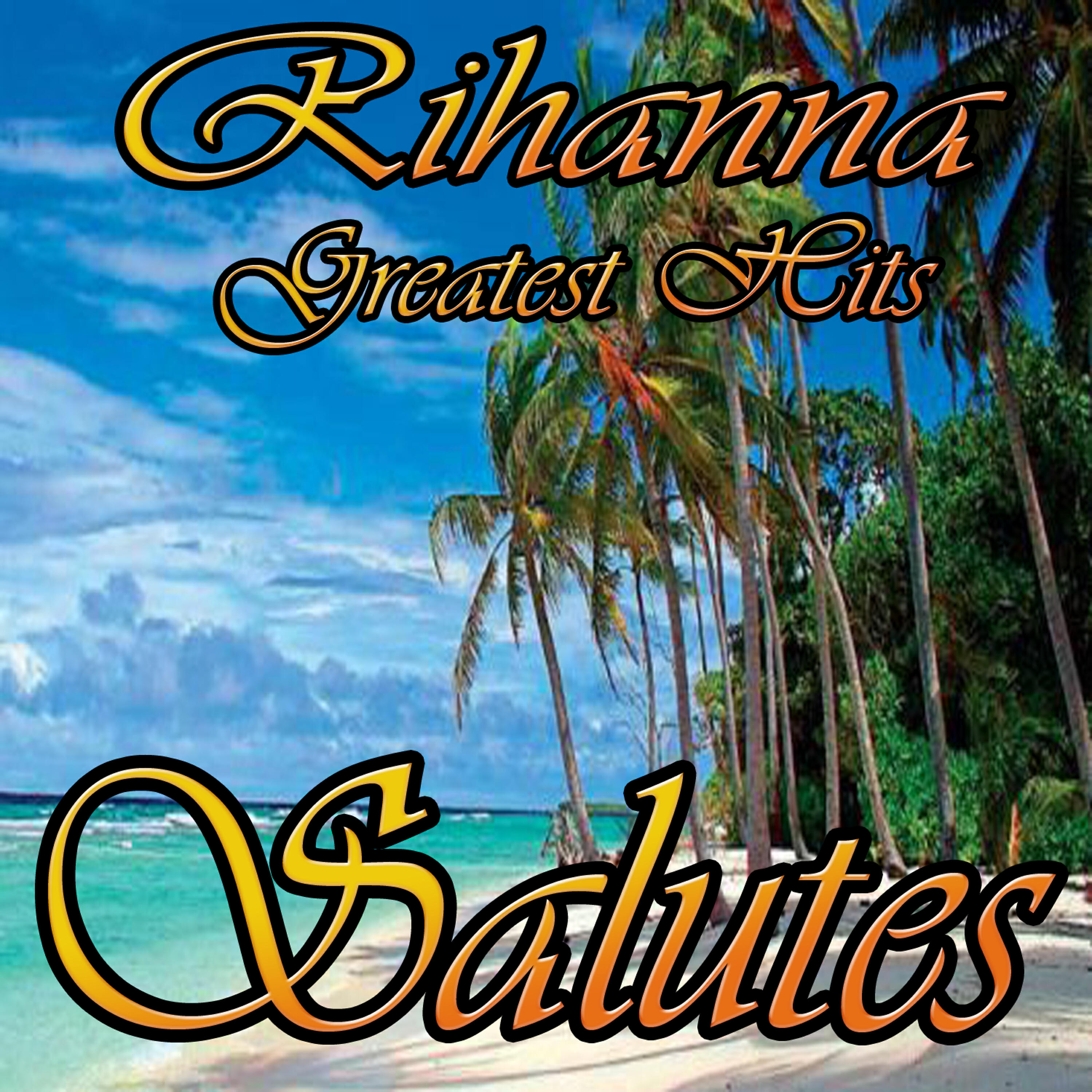 Релиз Rihanna Greatest Hits (Salutes)