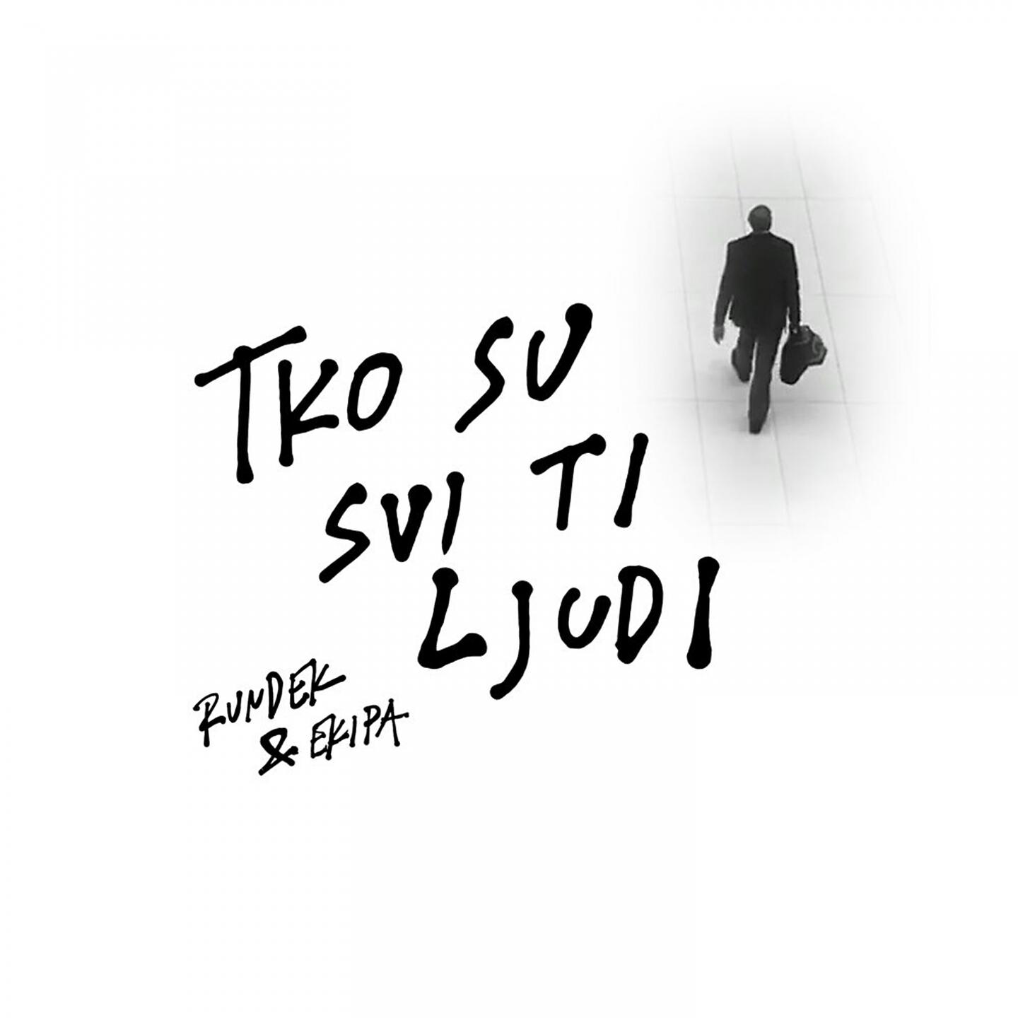 Релиз Tko su svi ti ljudi