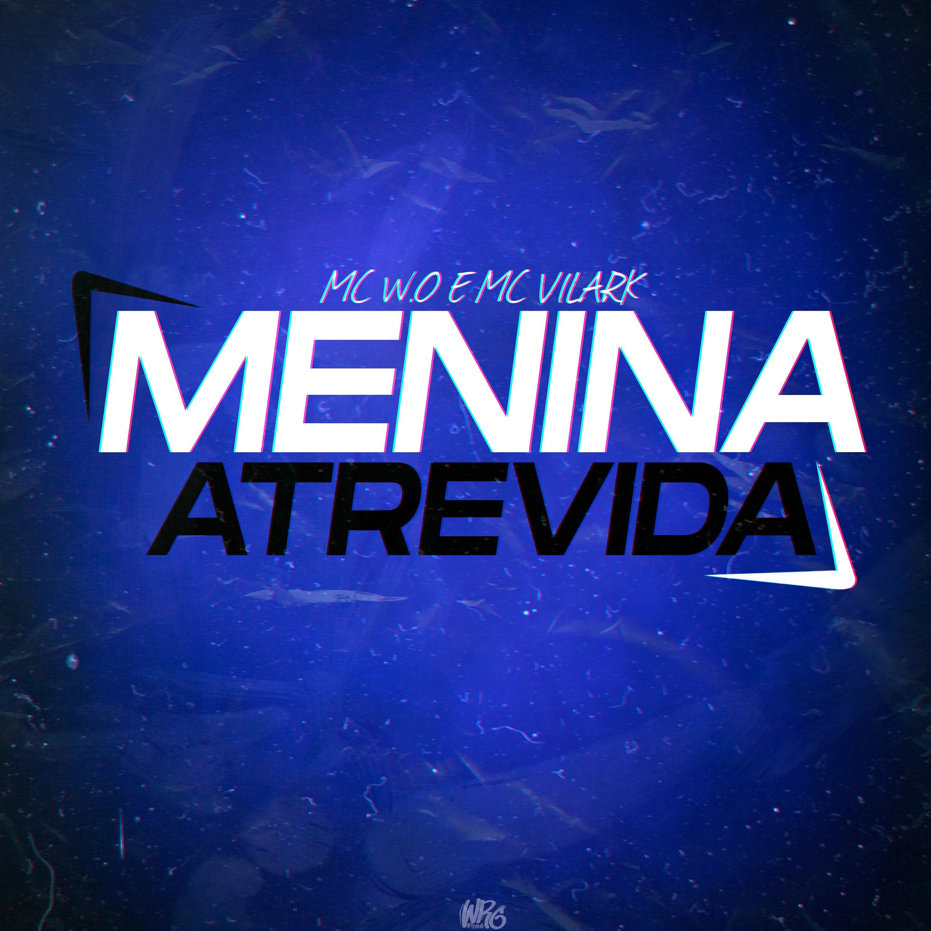 Релиз Menina Atrevida