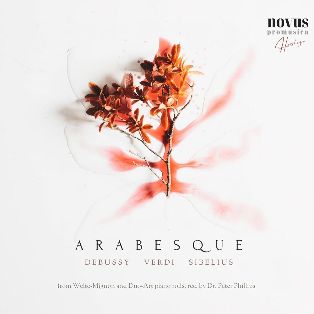 Релиз Arabesque. Piano Transcriptions of Debussy, Sibelius and Verdi