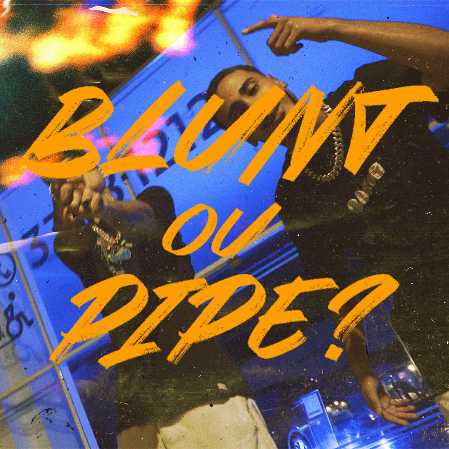 Релиз Blunt ou Pipe?