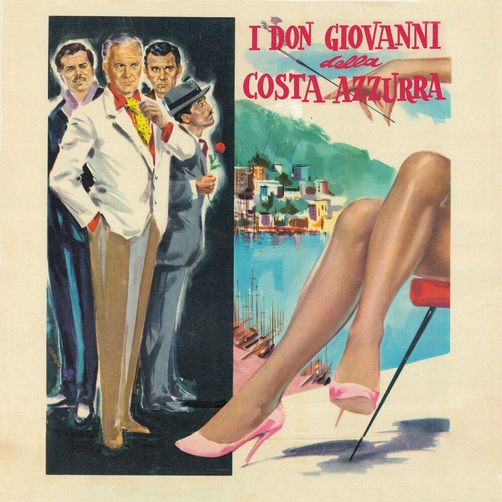 Релиз I Don Giovanni della Costa Azzurra (Original Motion Picture Soundtrack / Remastered 2022)