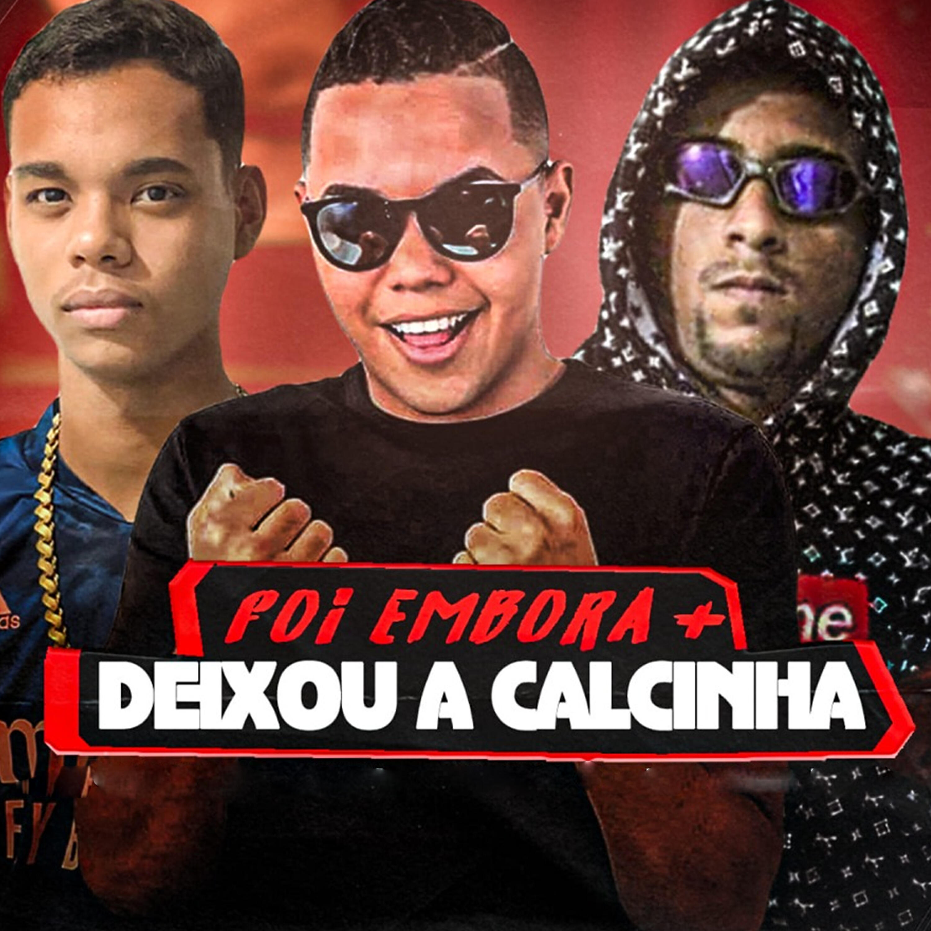 Релиз Foi Embora + Deixou a Calcinha