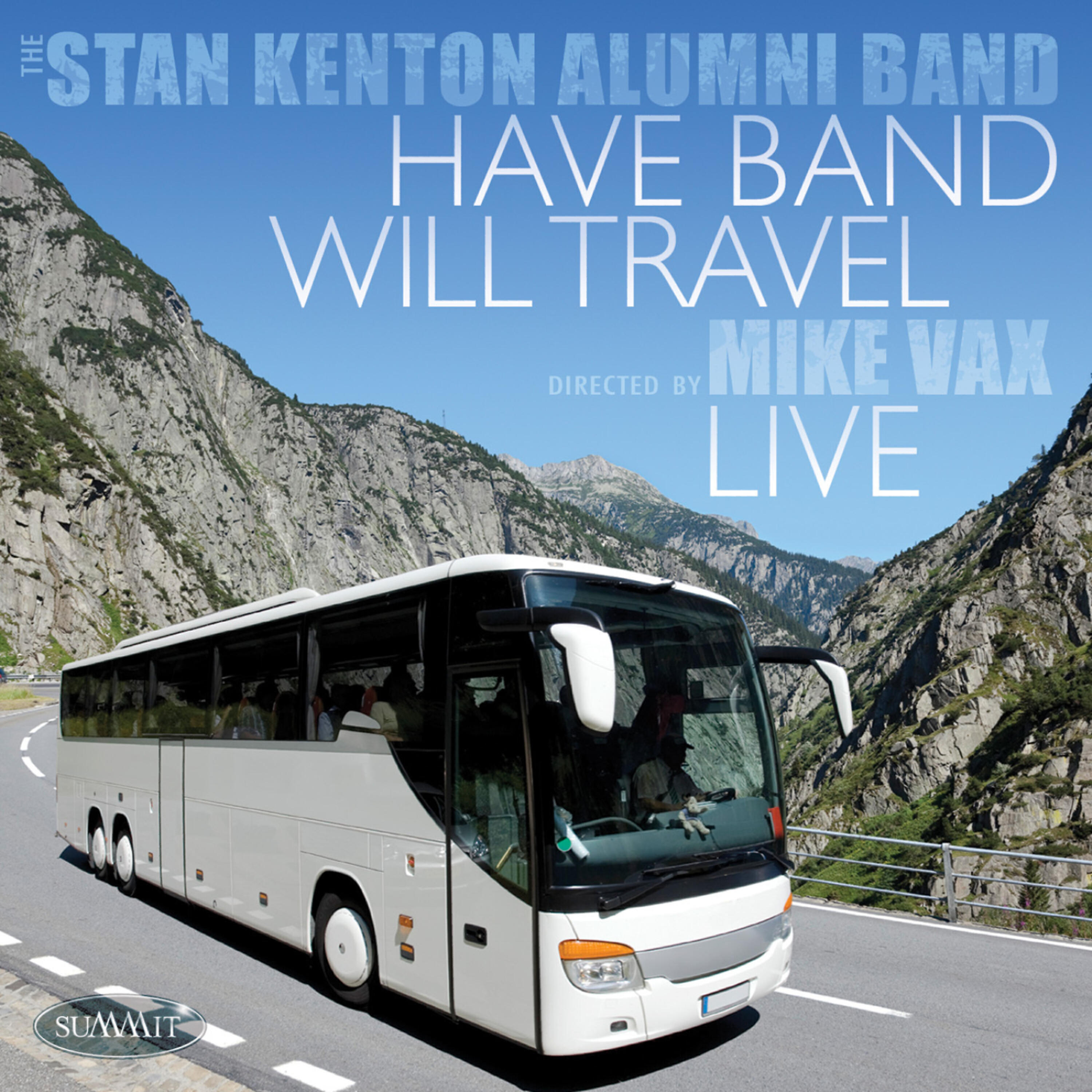 Релиз Have Band Will Travel - Live
