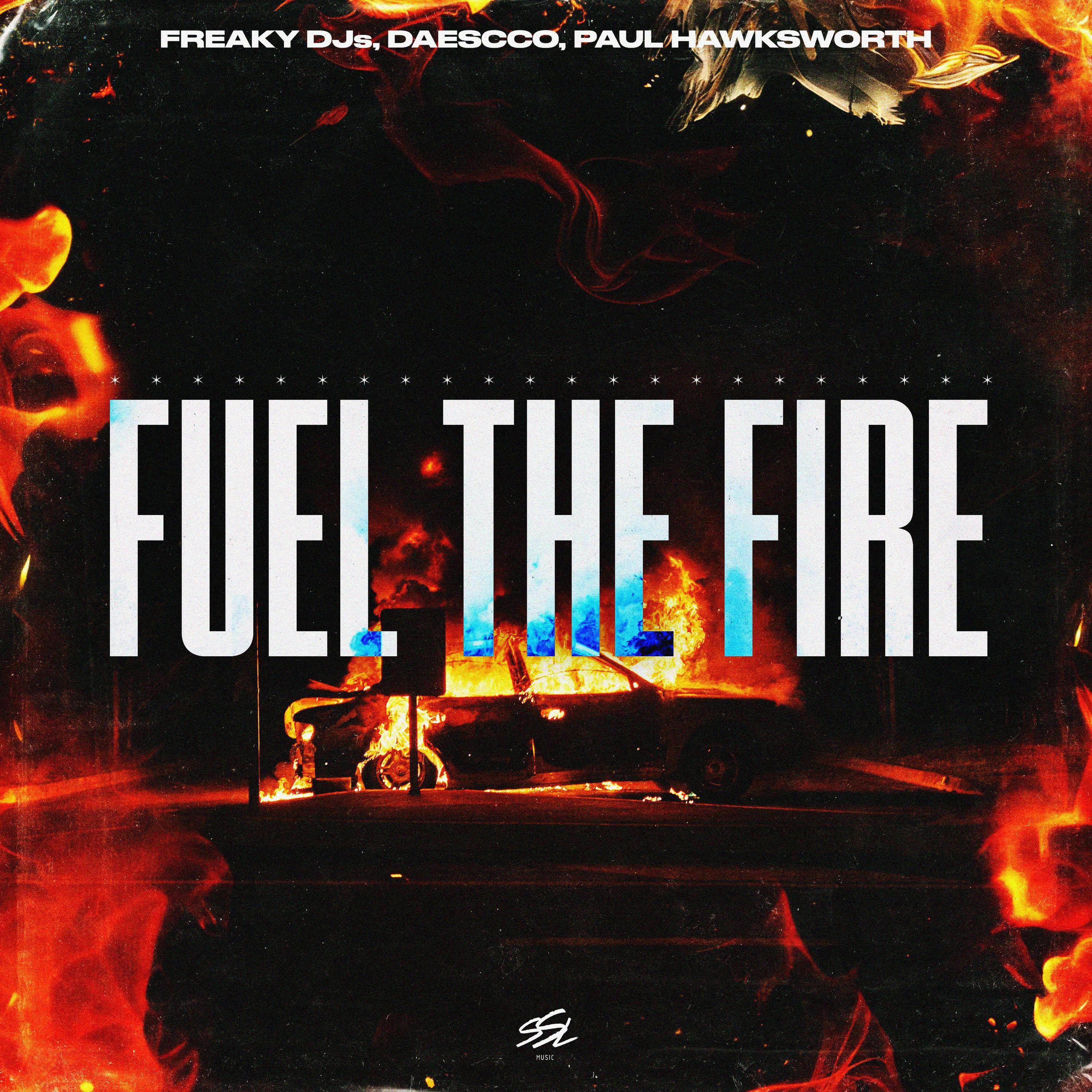 Постер альбома Fuel The Fire
