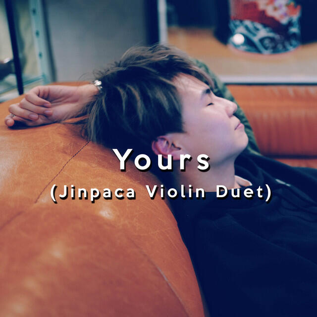 Релиз Yours (Jinpaca Violin Duet)