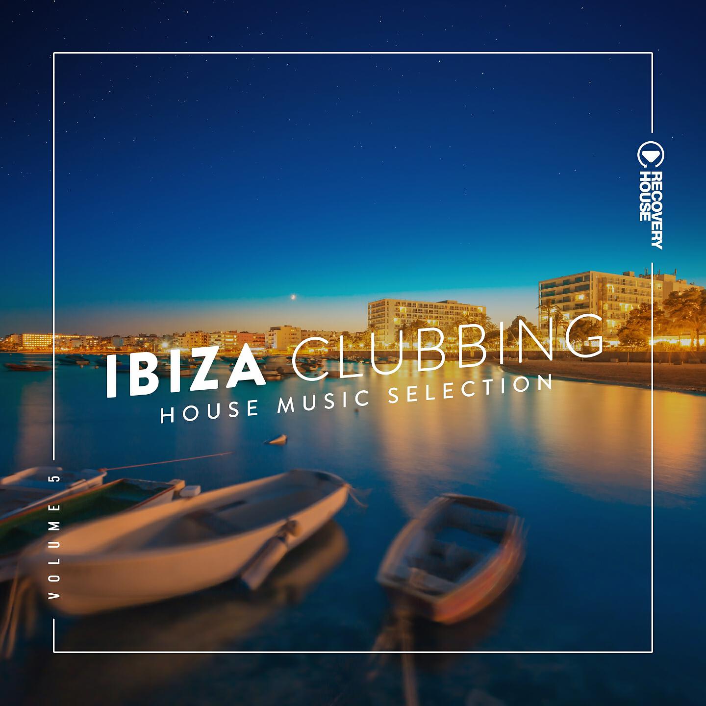 Релиз Ibiza Clubbing, Vol. 5