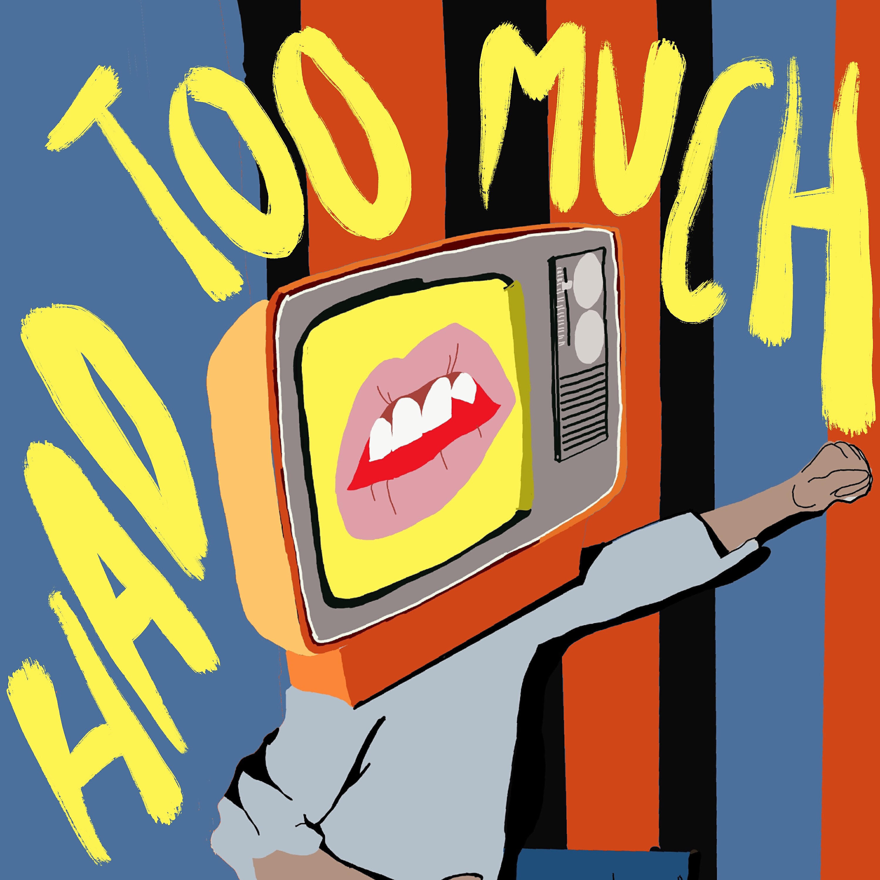 Релиз Had Too Much (Live at Tivoli)